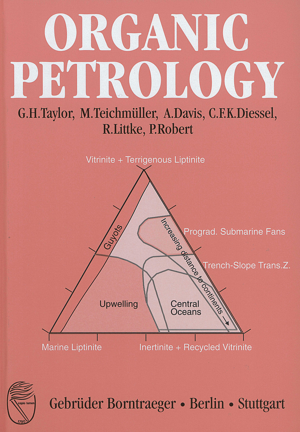 Cover image of:  - Organic Petrology A new handbook incorporating some revised parts of 
Stach's Textbook of Coal Petrology