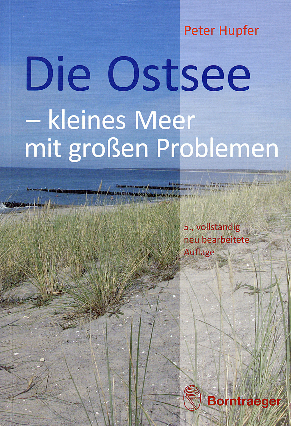 Cover image of: Peter Hupfer - Die Ostsee - kleines Meer mit großen Problemen Eine allgemeinverständliche Einführung
