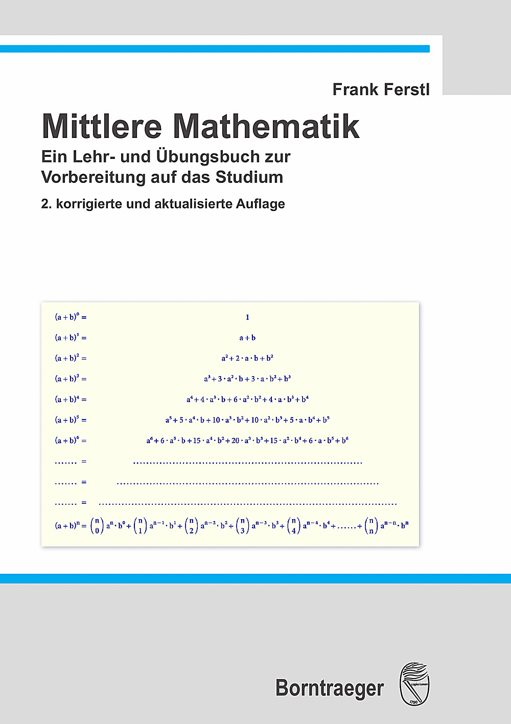 Cover image of: Frank Ferstl - Mittlere Mathematik Ein Lehr- und Übungsbuch zur Vorbereitung auf das Studium