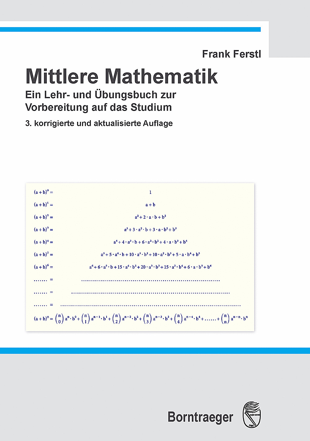 Cover image of: Frank Ferstl - Mittlere Mathematik Ein Lehr- und Übungsbuch zur Vorbereitung auf das Studium
