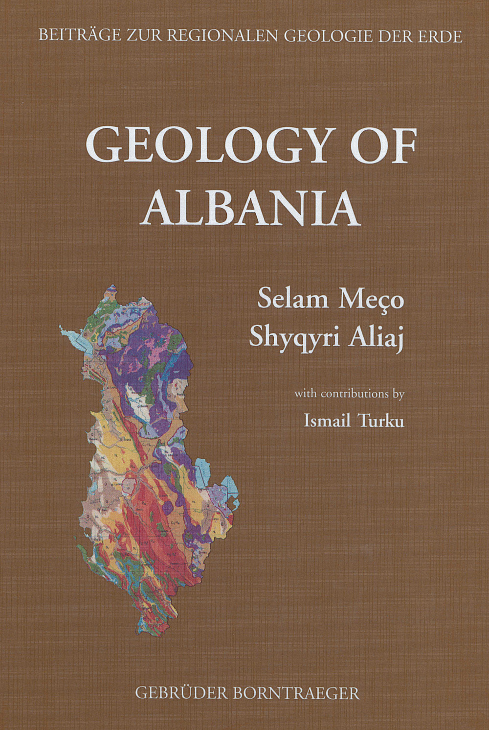 Cover image of: Selam Meco; Shyqyri Aliaj - Geology of Albania 