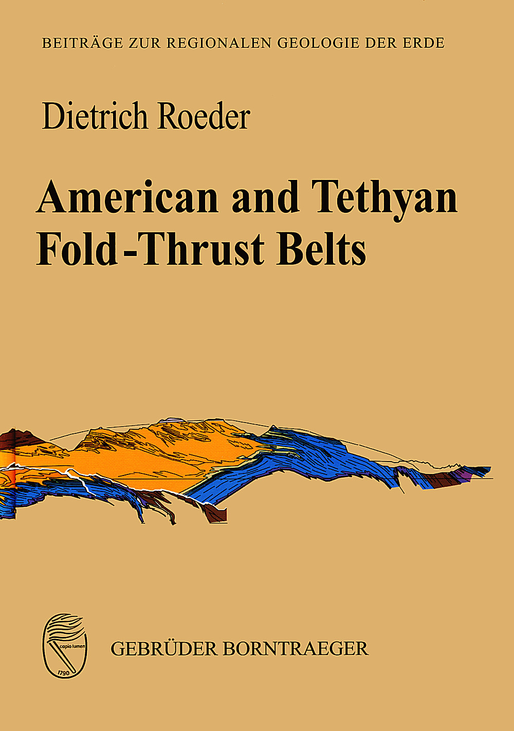 Cover image of: Dietrich Roeder - American and Tethyan Fold-Thrust Belts 