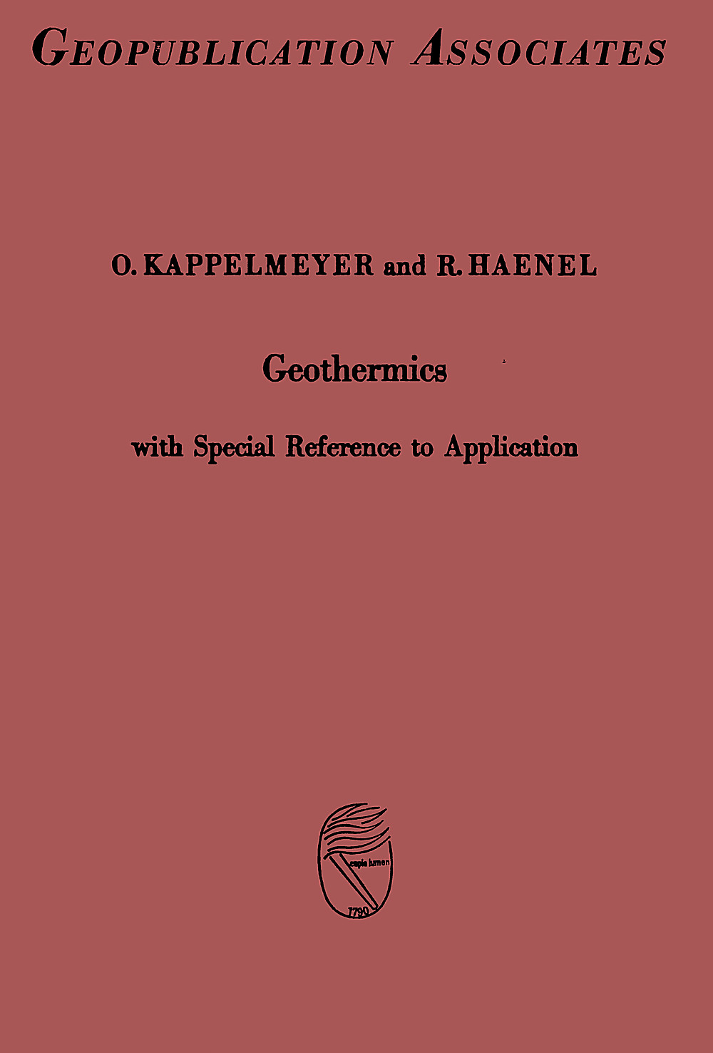 Cover image of: O. Kappelmeyer; Ralph Haenel - Geothermics with special reference to application 