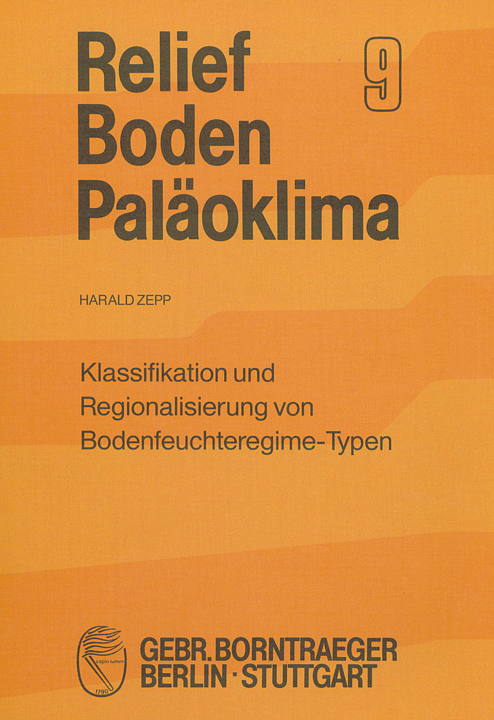 Cover image of: Harald Zepp - Klassifikation und Regionalisierung von Bodenfeuchteregime-Typen 