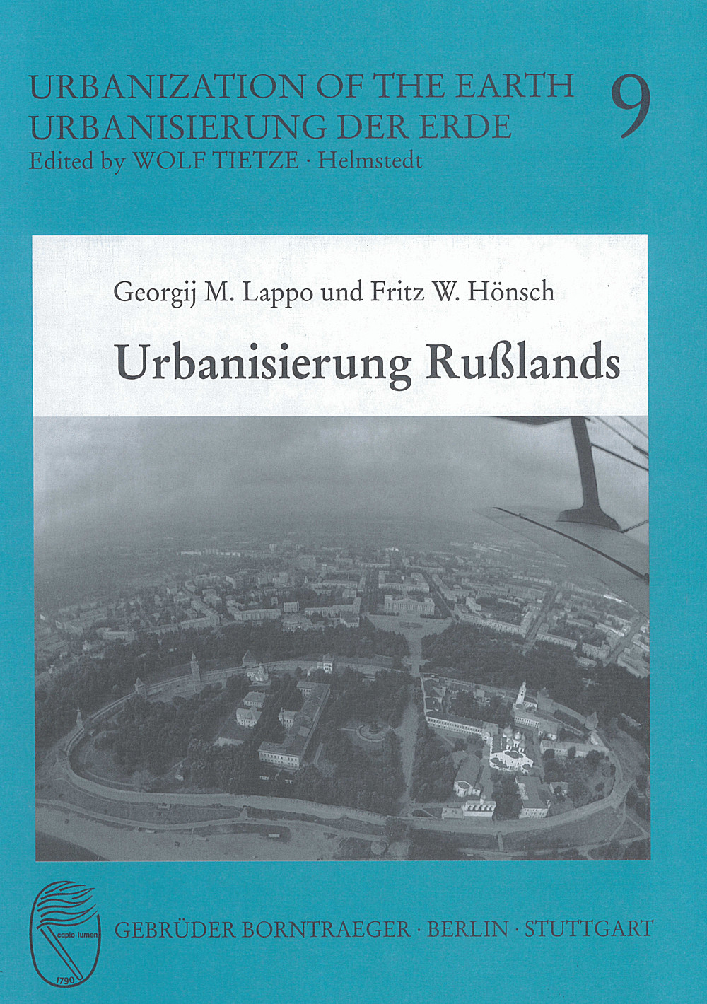 Image de couverture de: Georgij M. Lappo; Fritz W. Hönsch - Urbanisierung Rußlands 