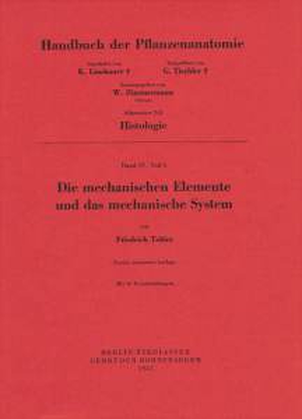 Image de couverture de: Friedrich Tobler - Die mechanischen Elemente und das mechanische System 