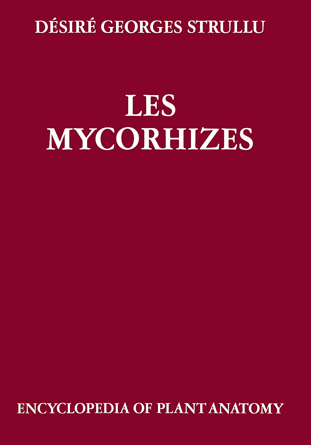 Image de couverture de: Désiré G. Strullu - Les Mycorhizes 