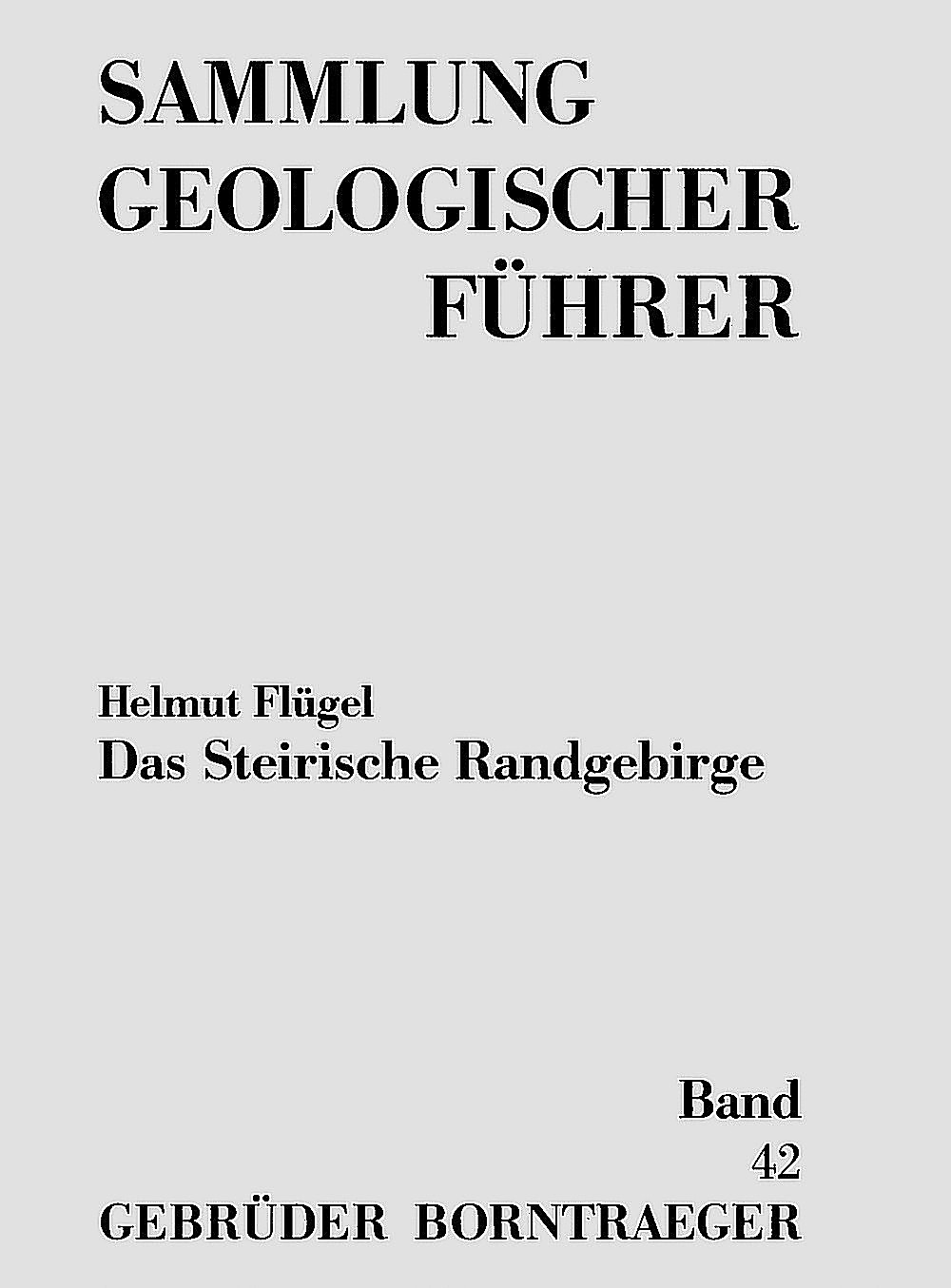 Cover image of: H. Flügel - Das Steirische Randgebirge 