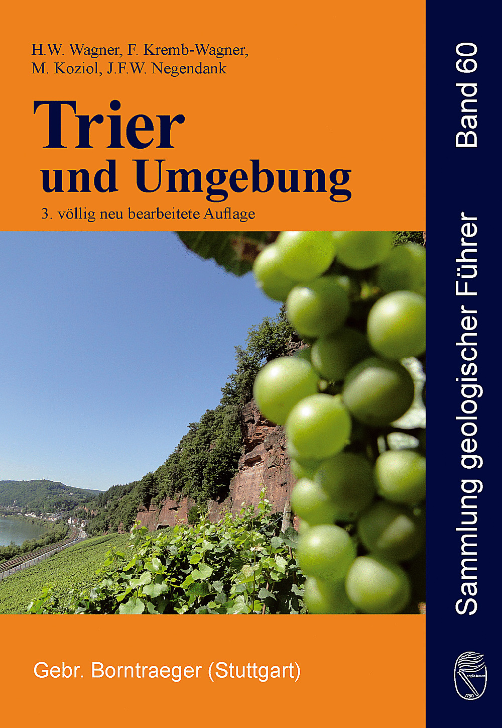 Cover image of:  - Trier und Umgebung Geologie der Süd- und Westeifel, des Südwest-Hunsrück, der unteren Saar sowie der Maarvulkanismus und die junge Umwelt- und Klimageschichte