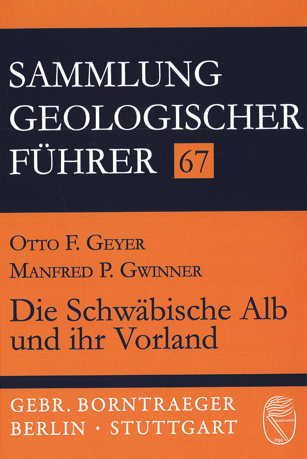 Cover image of: Otto F. Geyer; Manfred P. Gwinner - Die Schwäbische Alb und ihr Vorland 