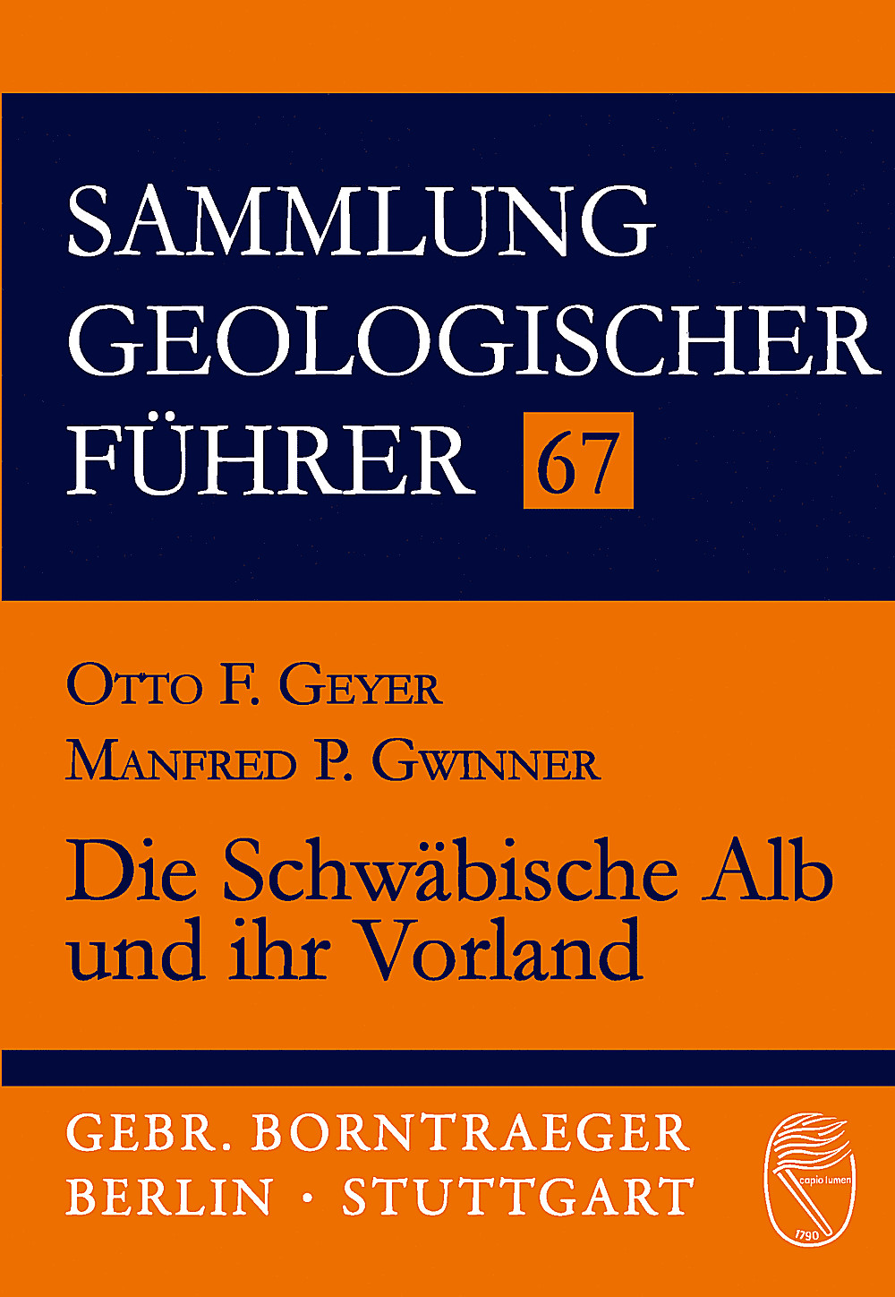 Cover image of: Otto F. Geyer; Manfred P. Gwinner - Die Schwäbische Alb und ihr Vorland 