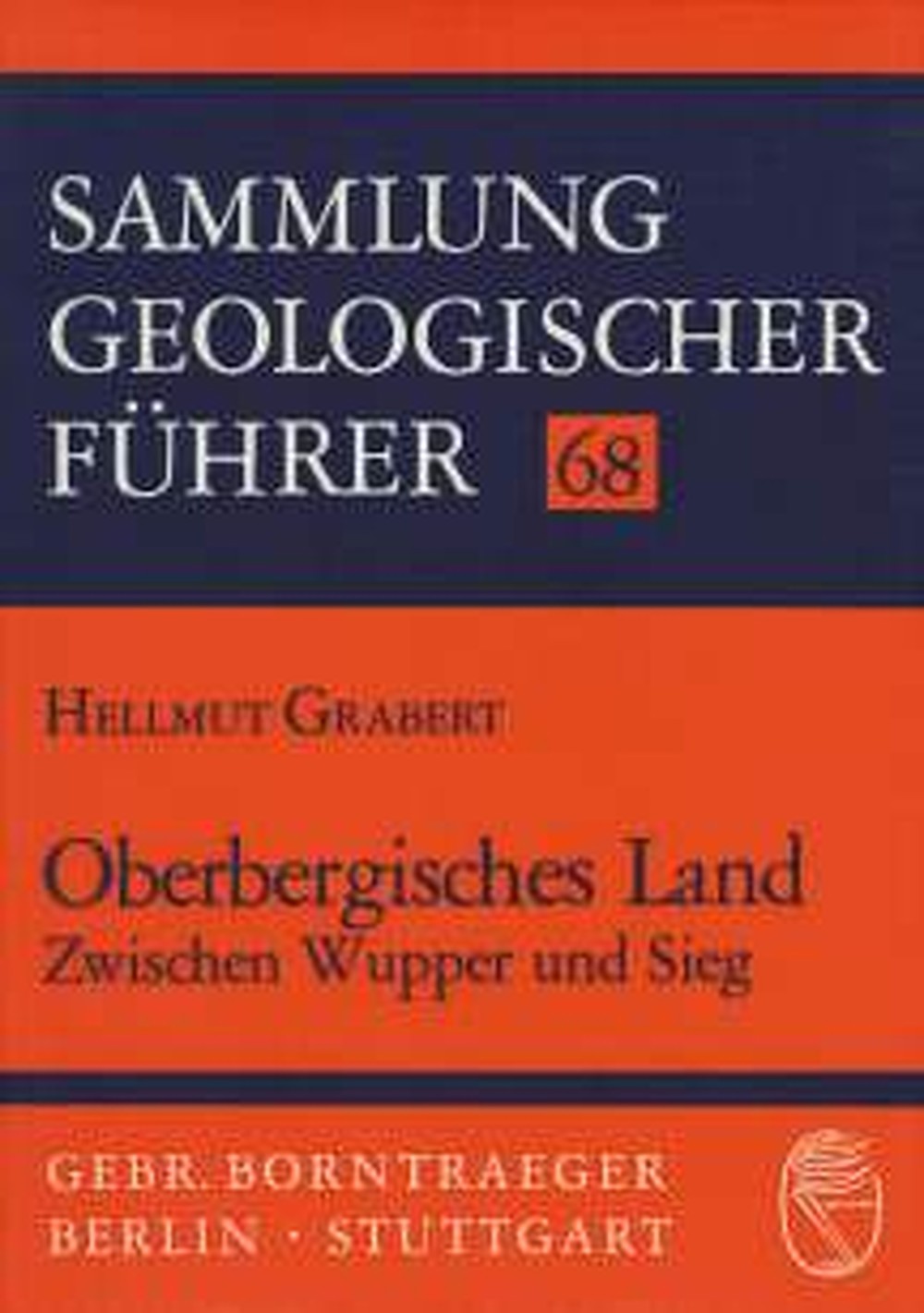 Cover image of: Hellmut Grabert - Oberbergisches Land Zwischen Wupper und Sieg