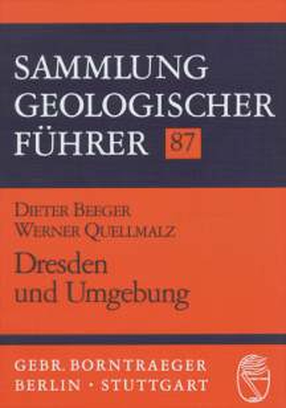 Cover image of: Dieter Beeger; Werner Quellmalz - Dresden und Umgebung 