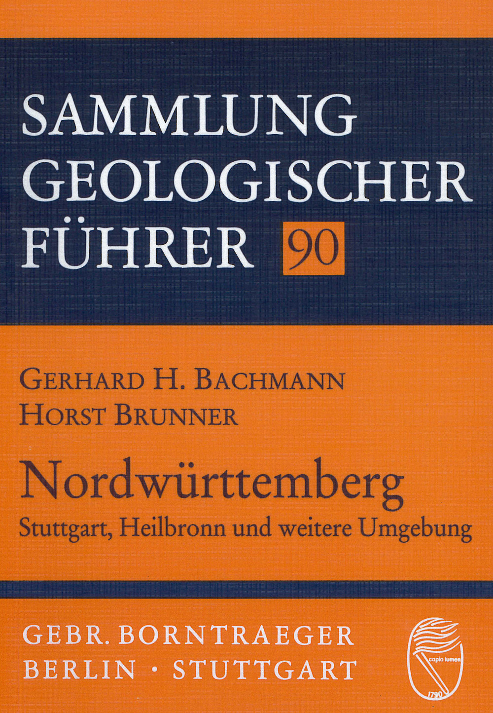 Umschlagbild des Buches: Gerhard H. Bachmann; Horst Brunner - Nordwürttemberg Stuttgart, Heilbronn und weitere Umgebung