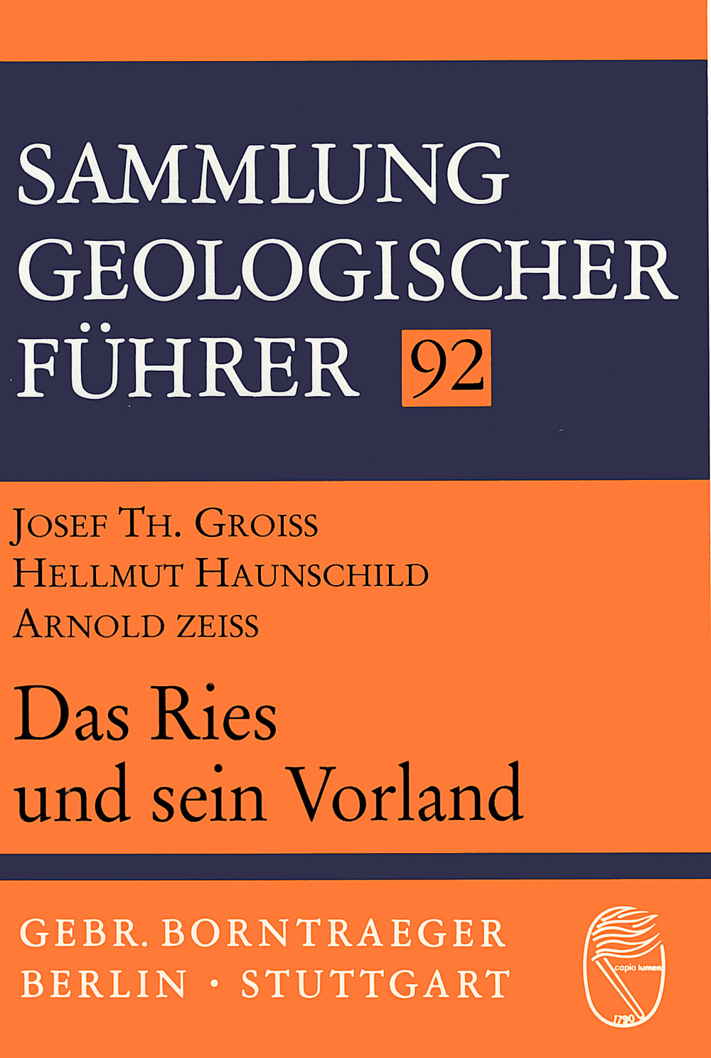 Umschlagbild des Buches: Josef Th. Groiss; Hellmut Haunschild; Arnold Zeiss - Das Ries und sein Vorland 