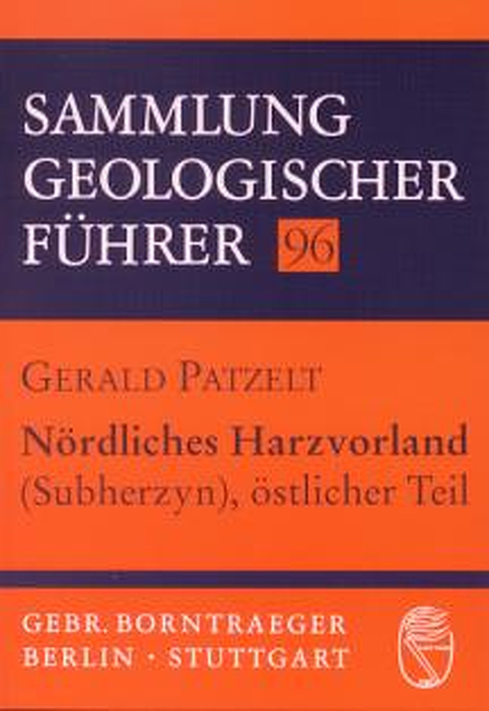 Cover image of: Gerald Patzelt - Nördliches Harzvorland (Subherzyn), östlicher Teil