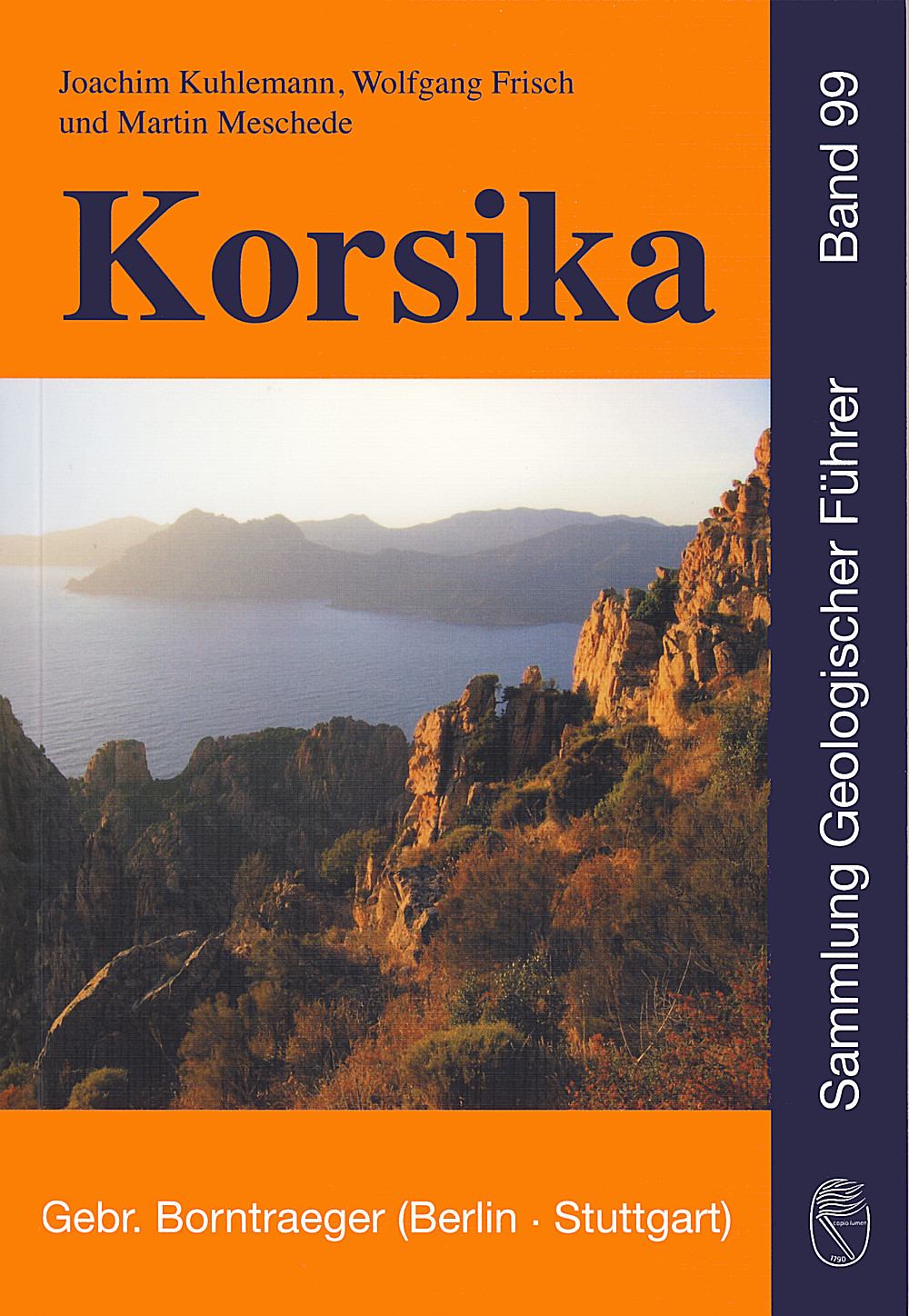 Cover image of: Joachim Kuhlemann; Wolfgang Frisch; Martin Meschede - Korsika Geologie, Natur und Landschaft, Exkursionen