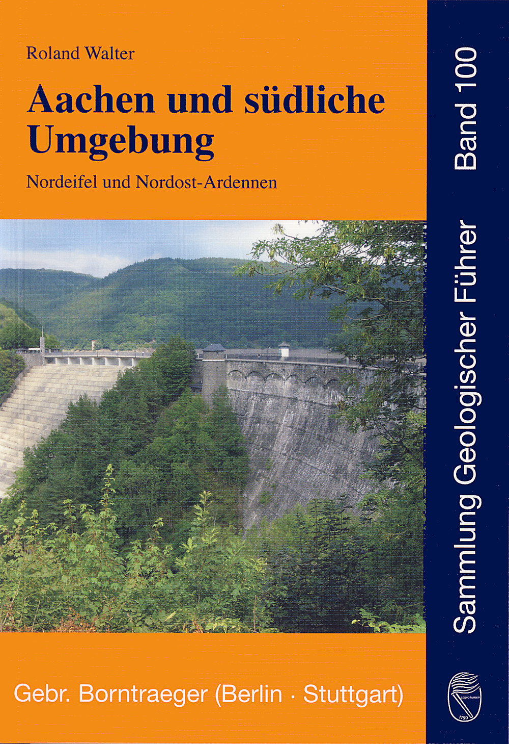 Cover image of: Roland Walter - Aachen und südliche Umgebung Nordeifel und Nordost-Ardennen