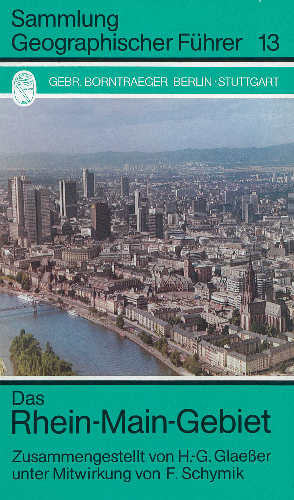 Cover image of:  - Das Rhein-Main Gebiet Mit Beiträgen von Bodo Freund
