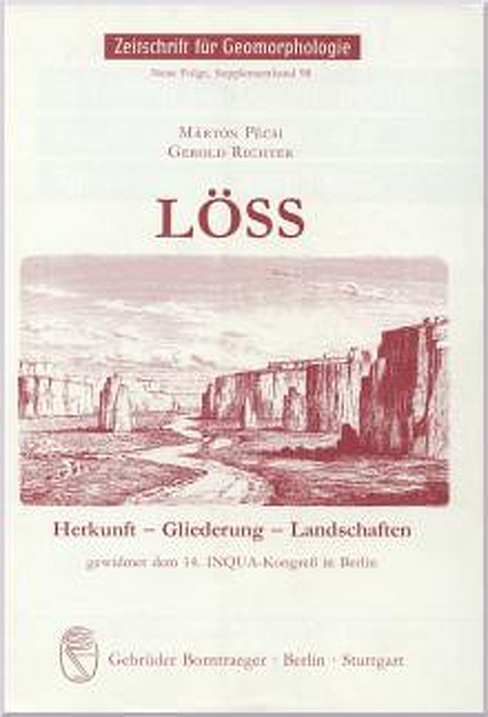 Image de couverture de: Márton Pécsi; Gerold Richter - Löß Herkunft - Gliederung - Landschaften. Gewidmet dem 14. INQUA-Kongreß in Berlin