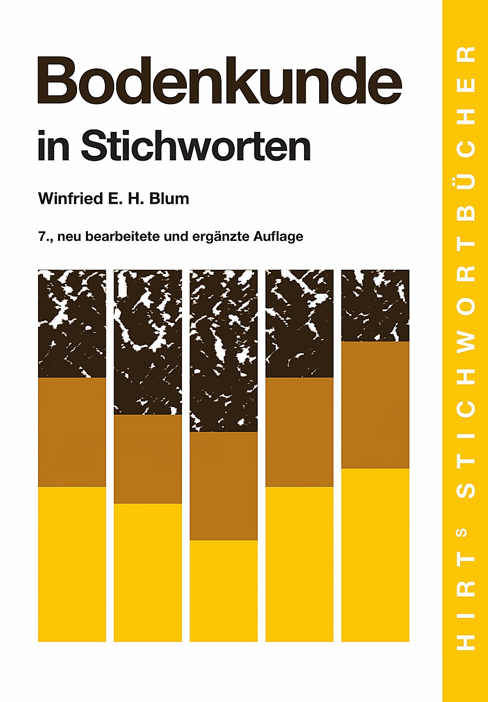 Cover image of: Winfried E. H. Blum - Bodenkunde in Stichworten 