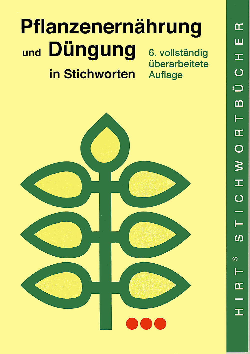 Cover image of: Arnold Finck - Pflanzenernährung und Düngung in Stichworten 6. völlig neu bearbeitete Auflage