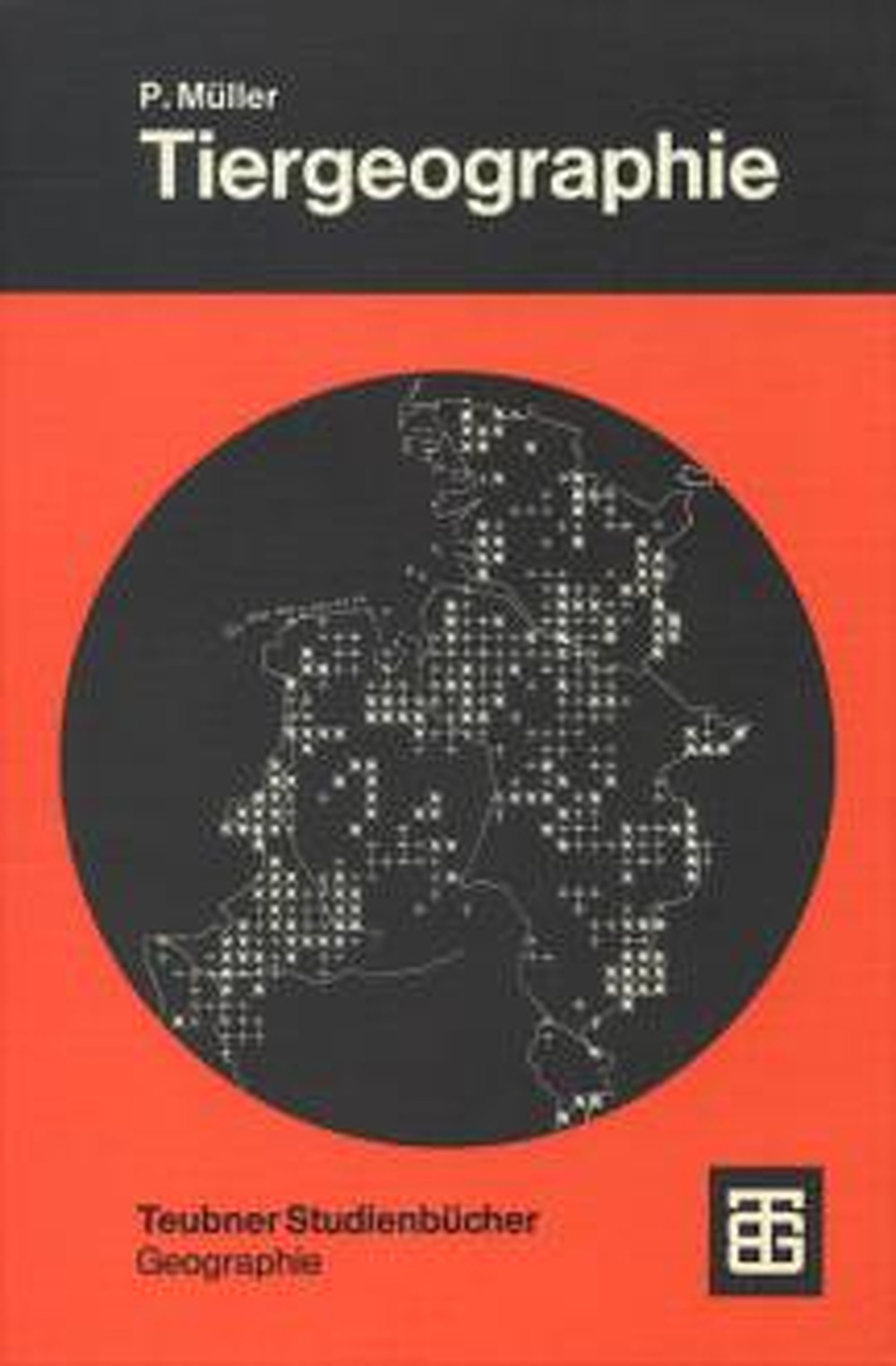 Umschlagbild des Buches: Paul Müller - Tiergeographie Struktur, Funktion, Geschichte und Indikatorbedeutung von 
Arealen
