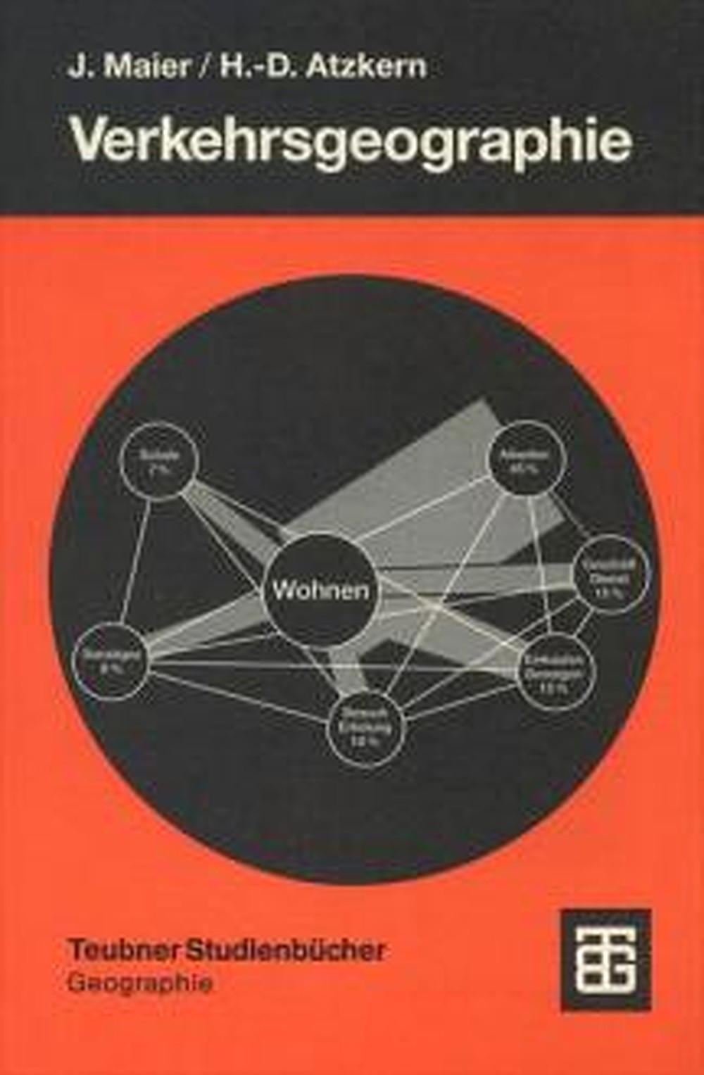 Cover image of: Jörg Maier; Heinz-Dieter Atzkern - Verkehrsgeographie Verkehrsstrukturen, Verkehrspolitik, Verkehrsplanung