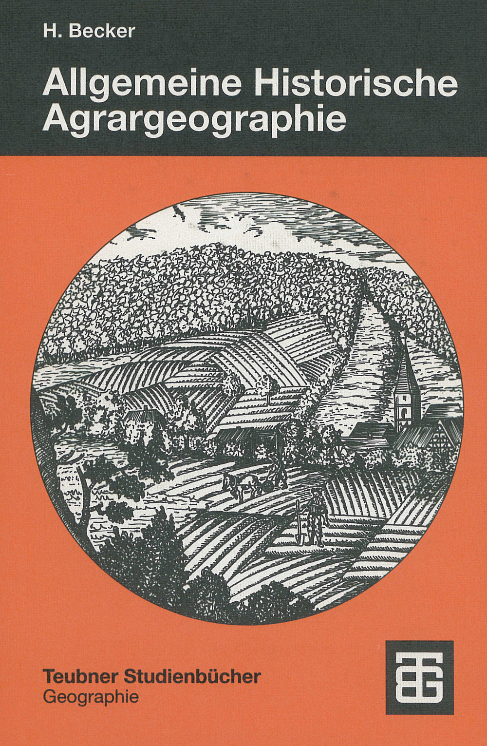 Cover image of: Hans Becker - Allgemeine Historische Agrargeographie 
