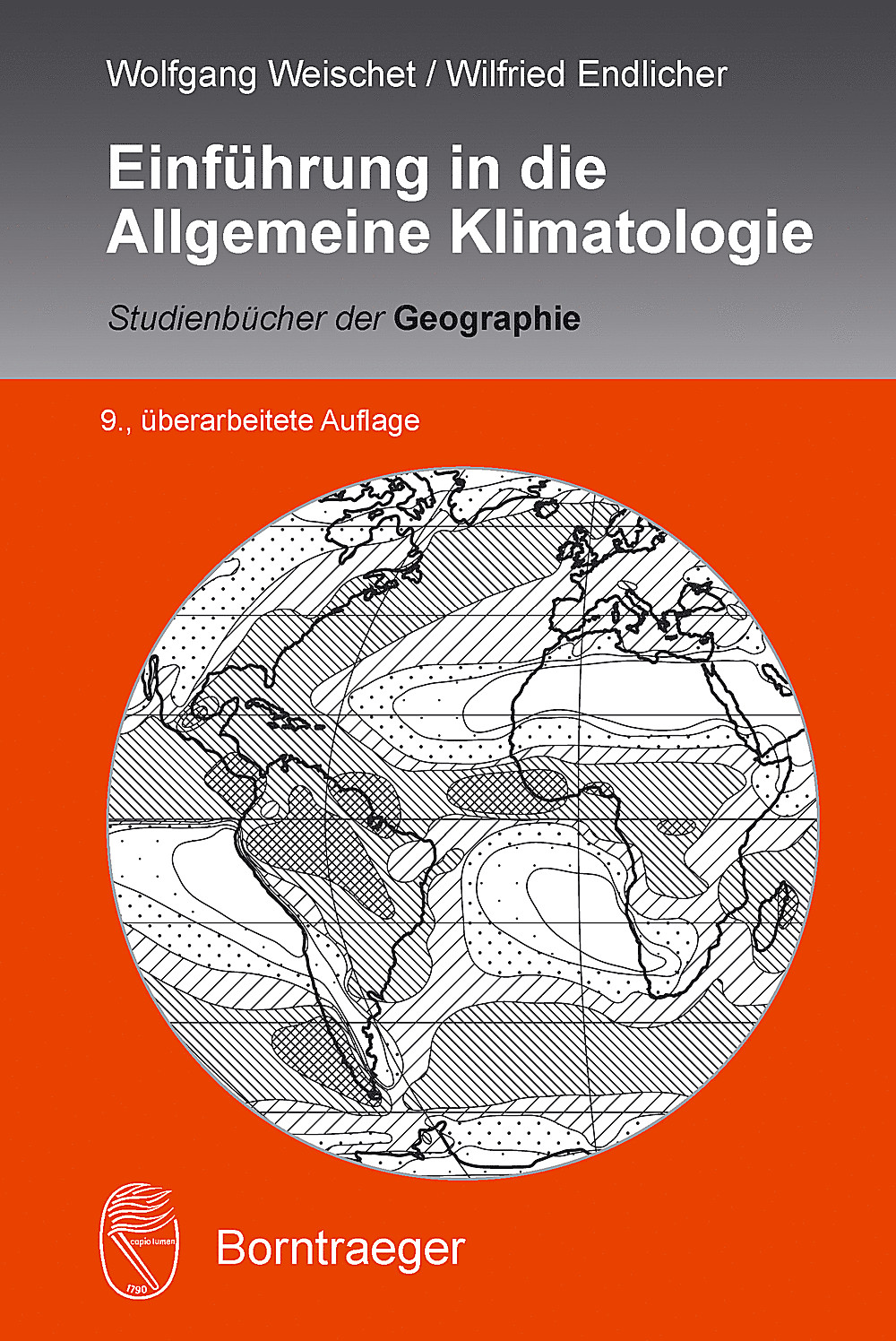 Umschlagbild des Buches: Wolfgang Weischet; Wilfried Endlicher - Einführung in die Allgemeine Klimatologie 