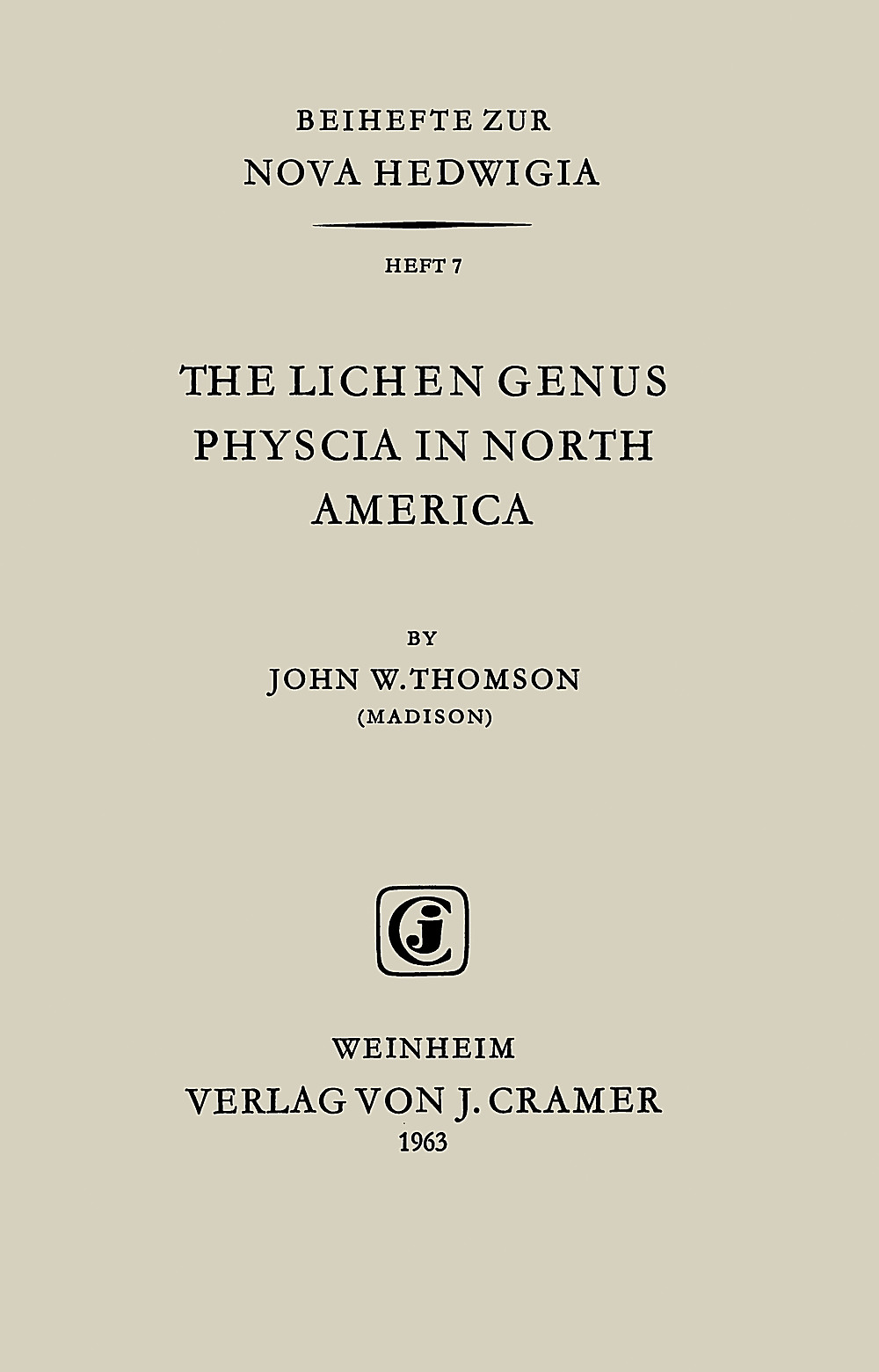 Umschlagbild des Buches: John W. Thomson - The Lichen Genus <i>Physcia</i> in North America 