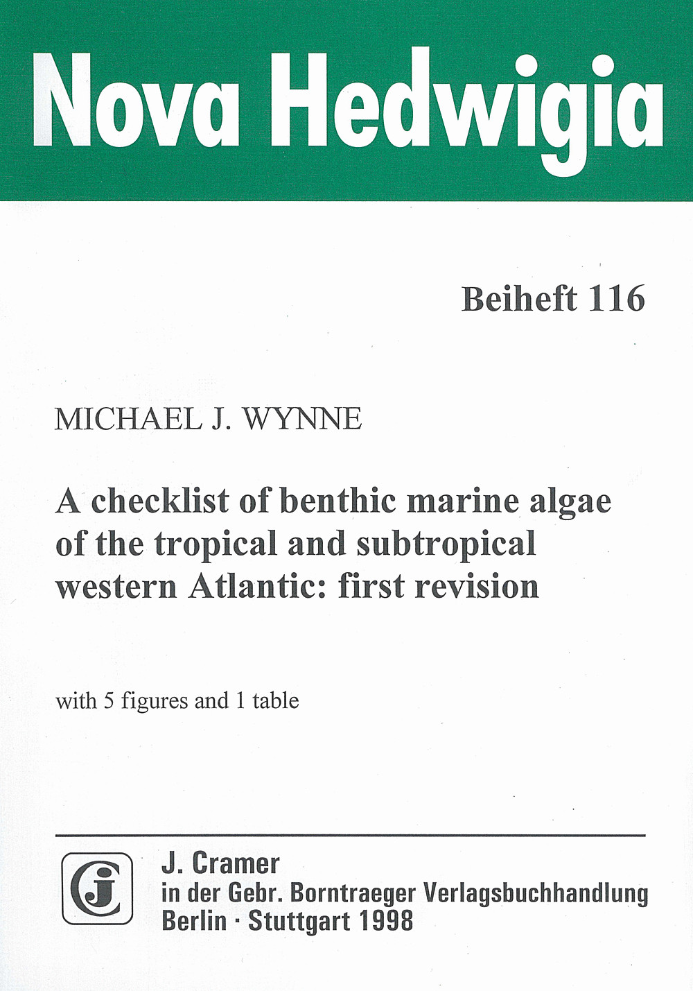 Image de couverture de: Michael J. Wynne - A checklist of benthic marine algae of the tropical 
and subtropical western Atlantic: first revision 