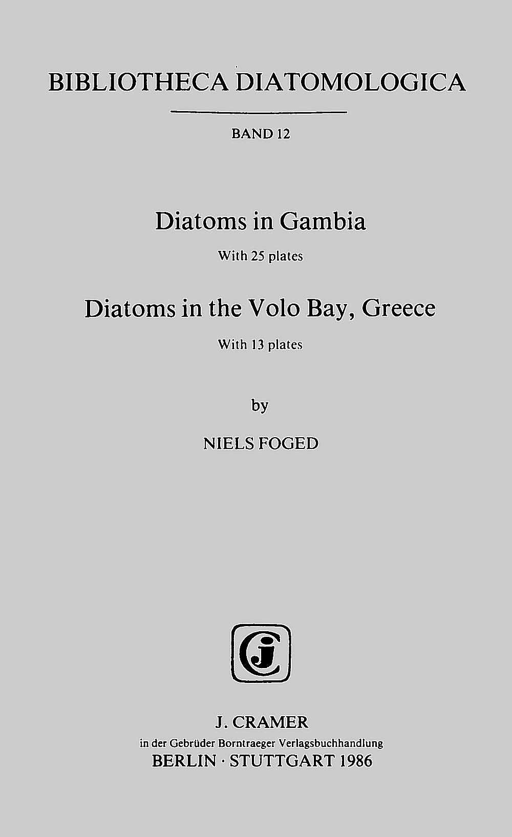Cover image of: Niels Foged - Diatoms in Gambia. Diatoms in the Volo Bay, Greece 