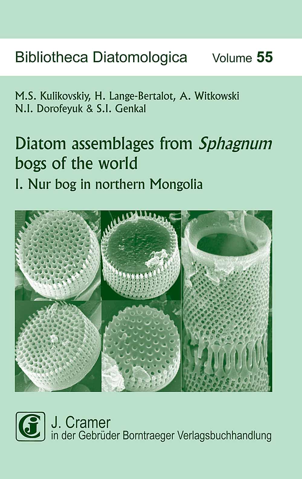 Cover image of:  - Diatom assemblages from <i>Sphagnum</i> bogs of the World. I. Nur bog in northern Mongolia