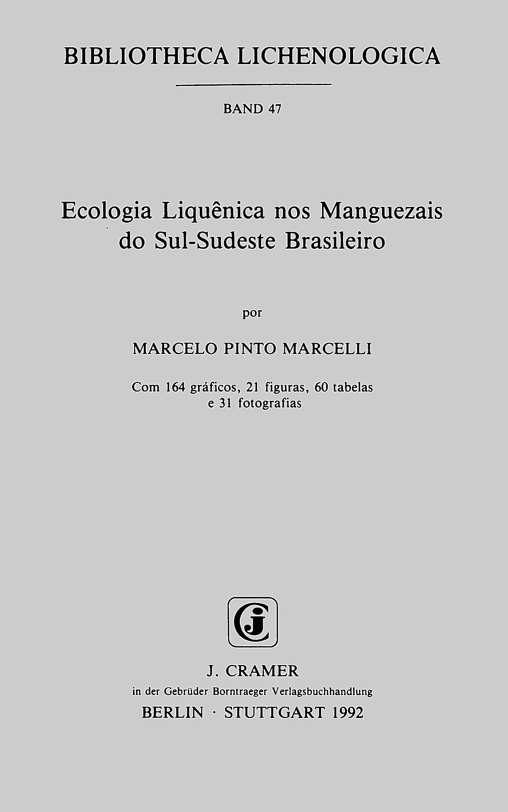 Umschlagbild des Buches: Marcelo Pinto Marcelli - Ecologia Liquenica nos Manguezais do Sul-Sudeste Brasileiro 