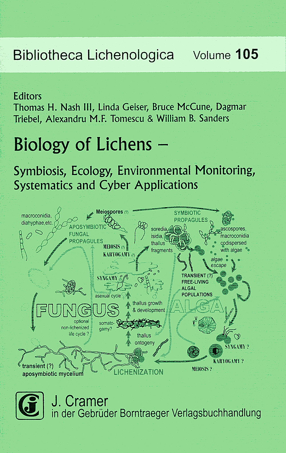 Cover image of:  - Biology of Lichens - Symbiosis, Ecology, Environmental Monitoring, Systematics and Cyber Applications Selected papers related in part to the IAL 6 Symposium, Asilomar, California 2008


