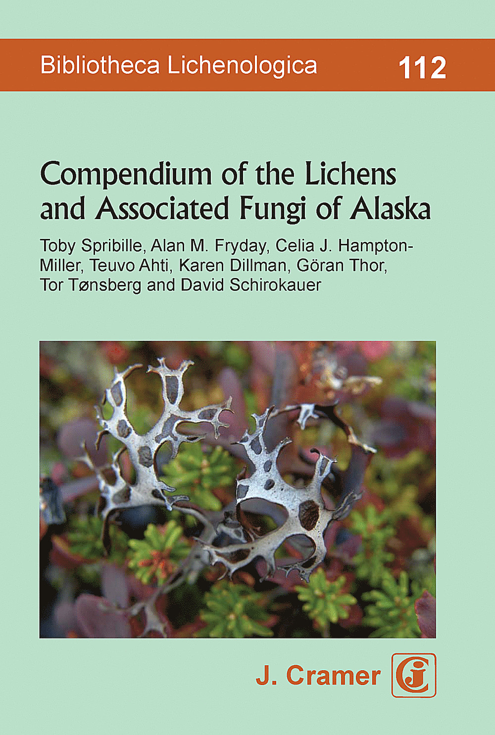 Umschlagbild des Buches:  - Compendium of the Lichens and Associated Fungi of Alaska 