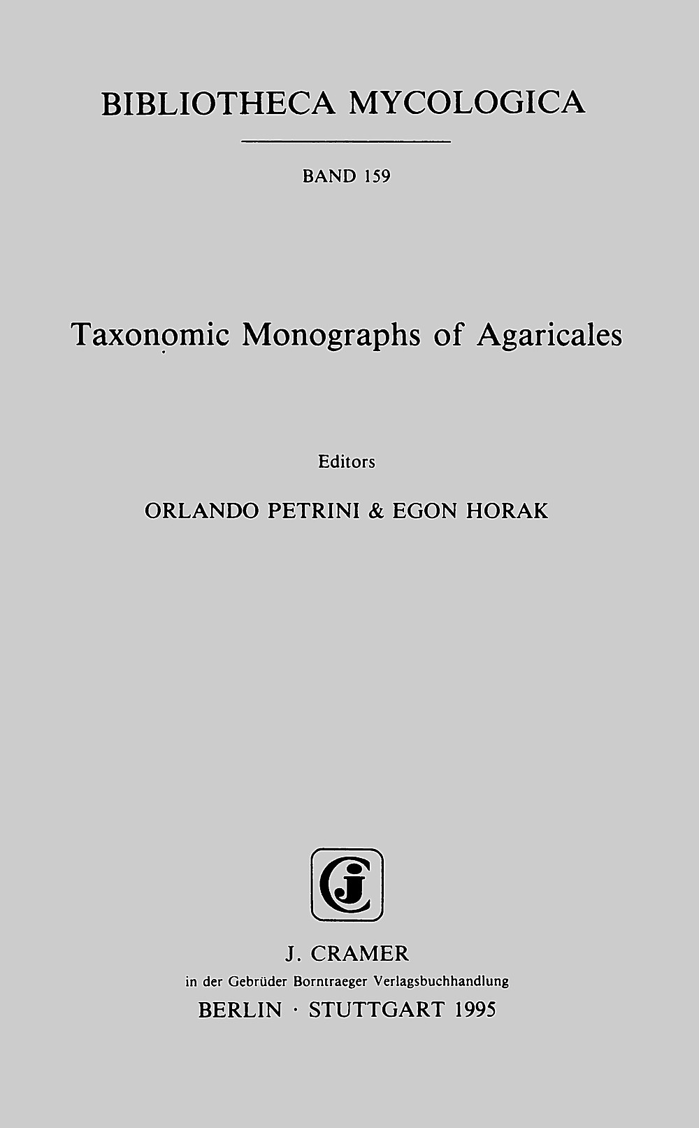 Umschlagbild des Buches:  - Taxonomic Monographs of Agaricales I. 