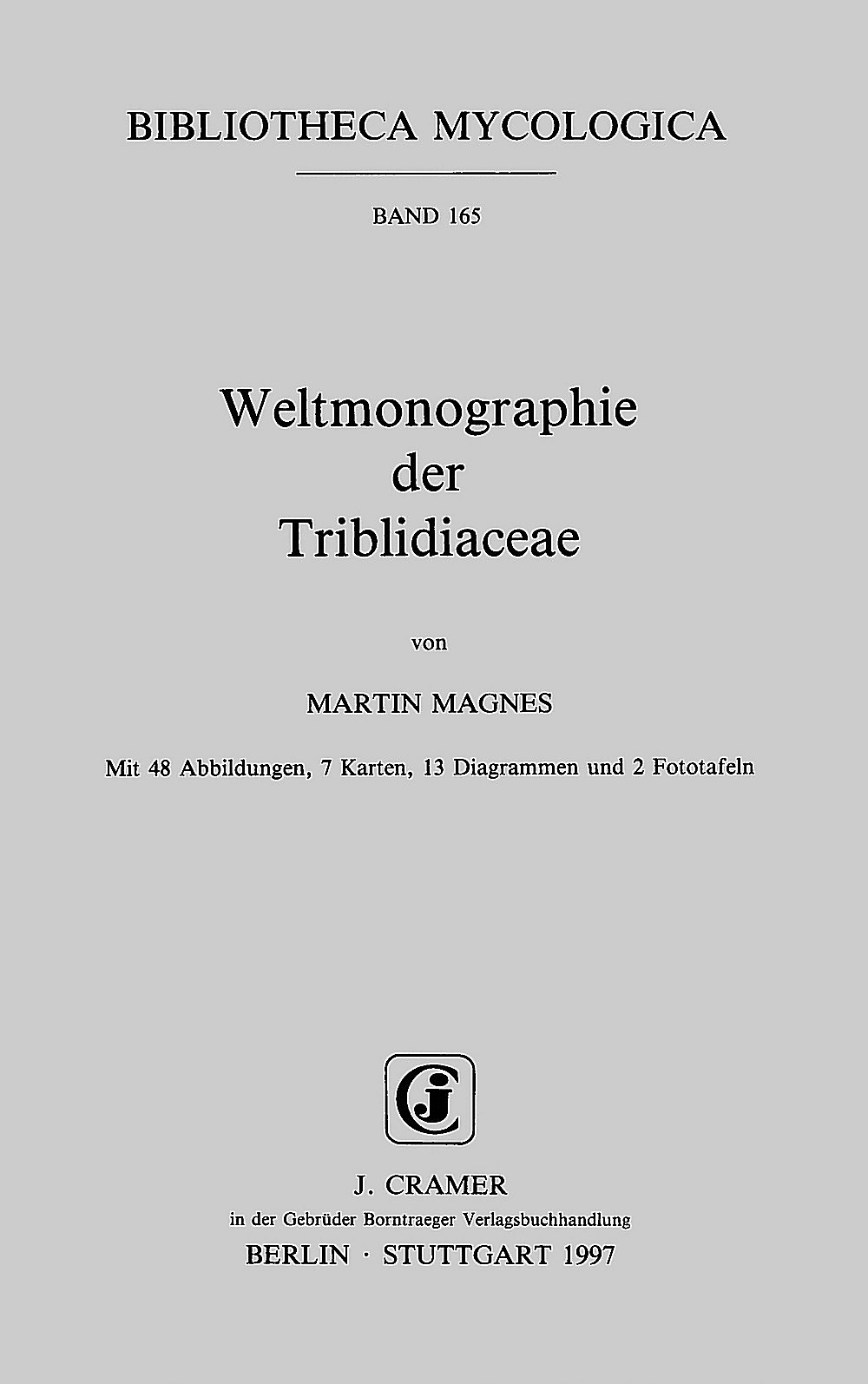 Cover image of: Martin Magnes - Weltmonographie der Triblidiaceae 