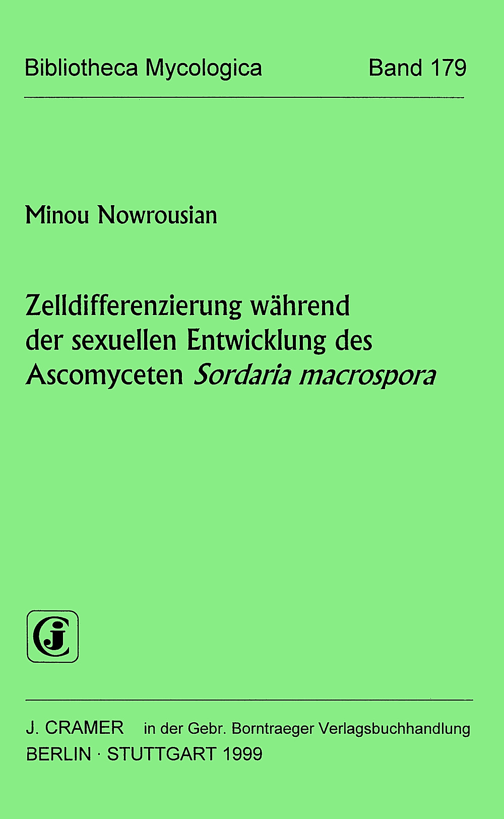 Cover image of: Minou Nowrousian - Zelldifferenzierung während der sexuellen Entwicklung des
Asomyceten <i>Sordaria macrospora</i> 