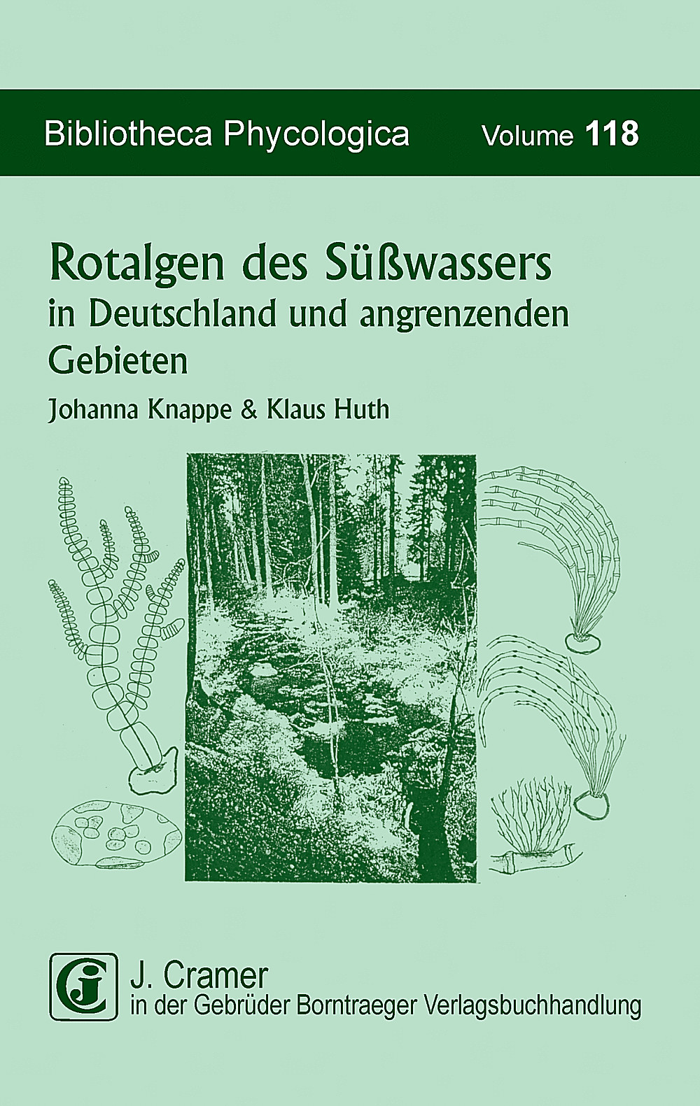 Cover image of: Johanna Knappe; Klaus Huth - Rotalgen des Süßwassers in Deutschland und in angrenzenden Gebieten 