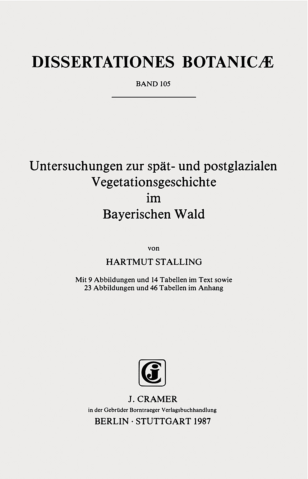 Cover image of: Hartmut Stalling - Untersuchungen zur spät- und postglazialen Vegetationsgeschichte im Bayerischen Wald 