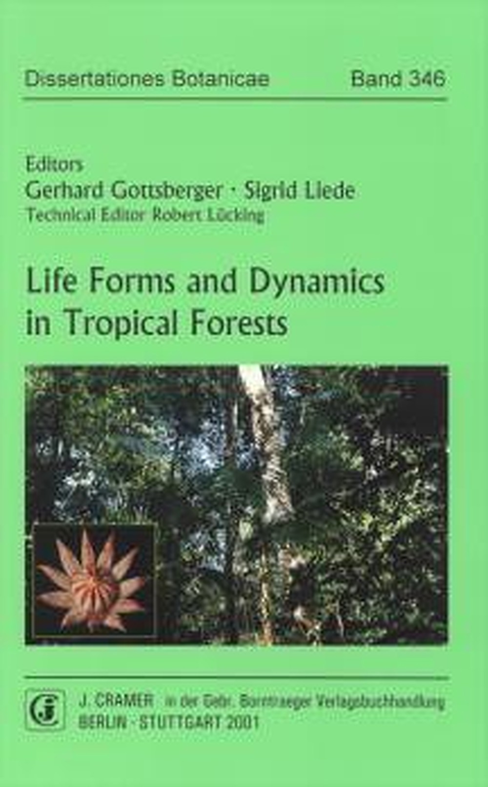 Cover image of:  - Life Forms and Dynamics in Tropical Forests 