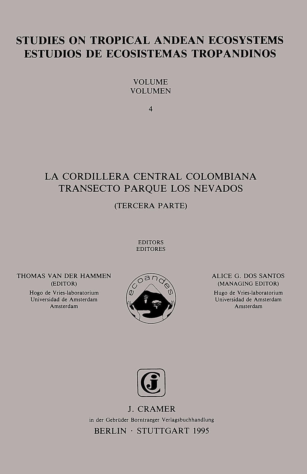 Cover image of:  - La Cordillera Central Colombiana Transecto Parque los 
Nevados (tercera parte)