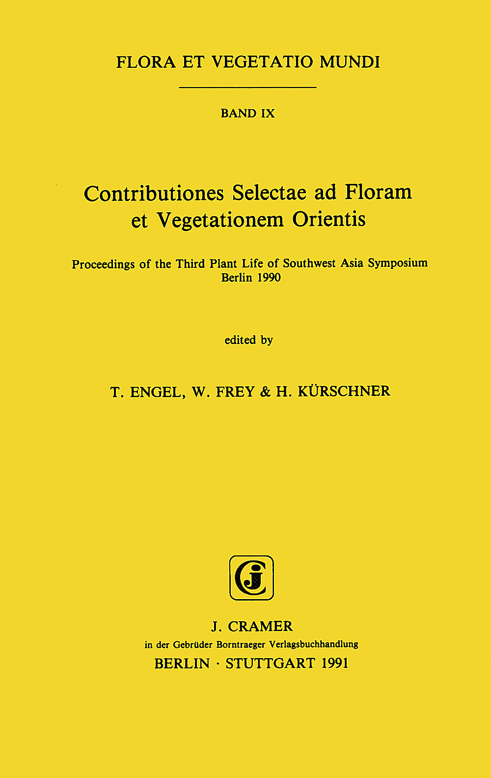 Image de couverture de:  - Contributiones Selectae ad Floram et Vegetationem Orientis Proceedings of the Third Plant Life of Southwest Asia 
Symposium, Berlin 1990