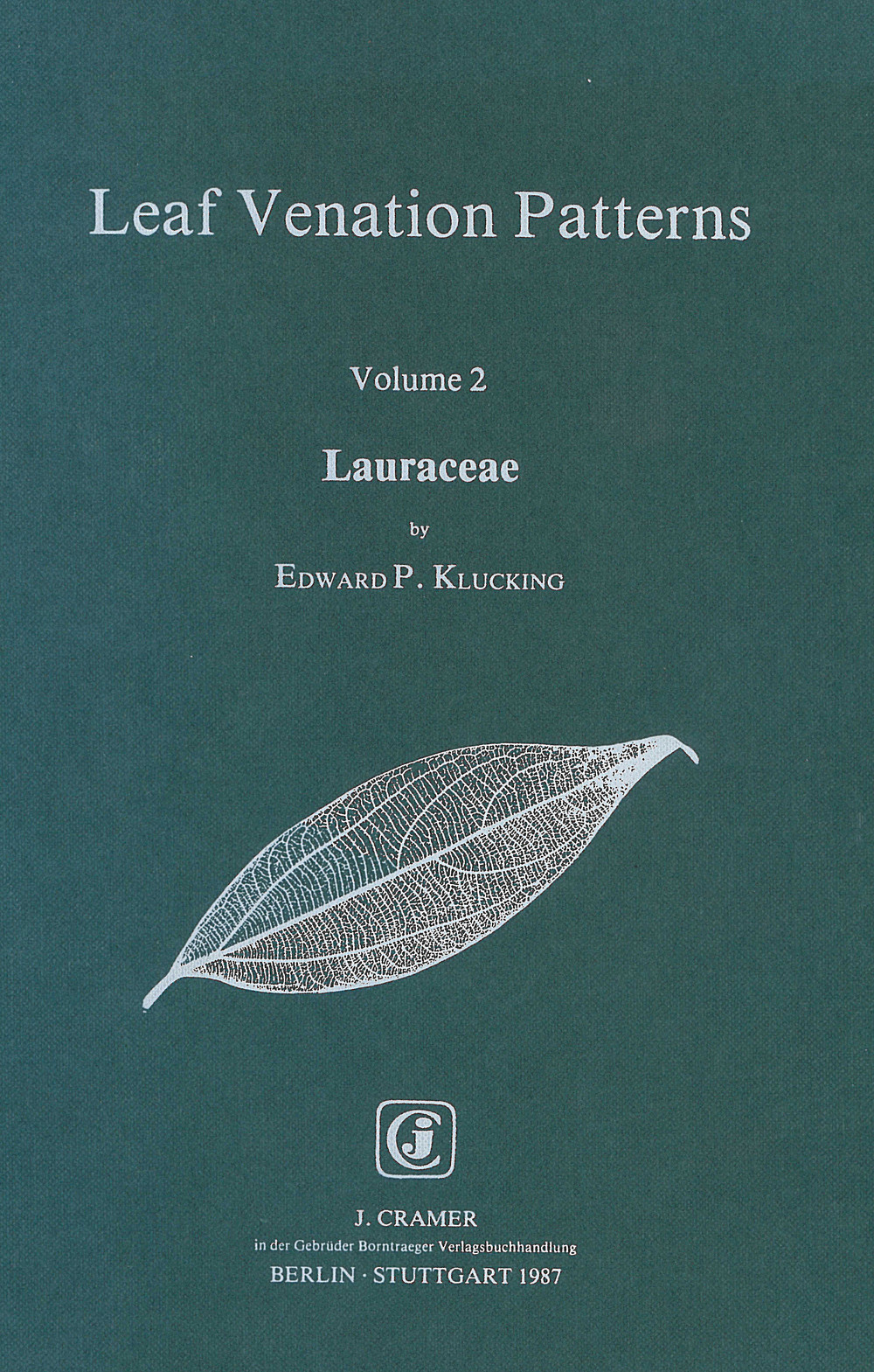 Cover image of: Edward P. Klucking - Lauraceae 