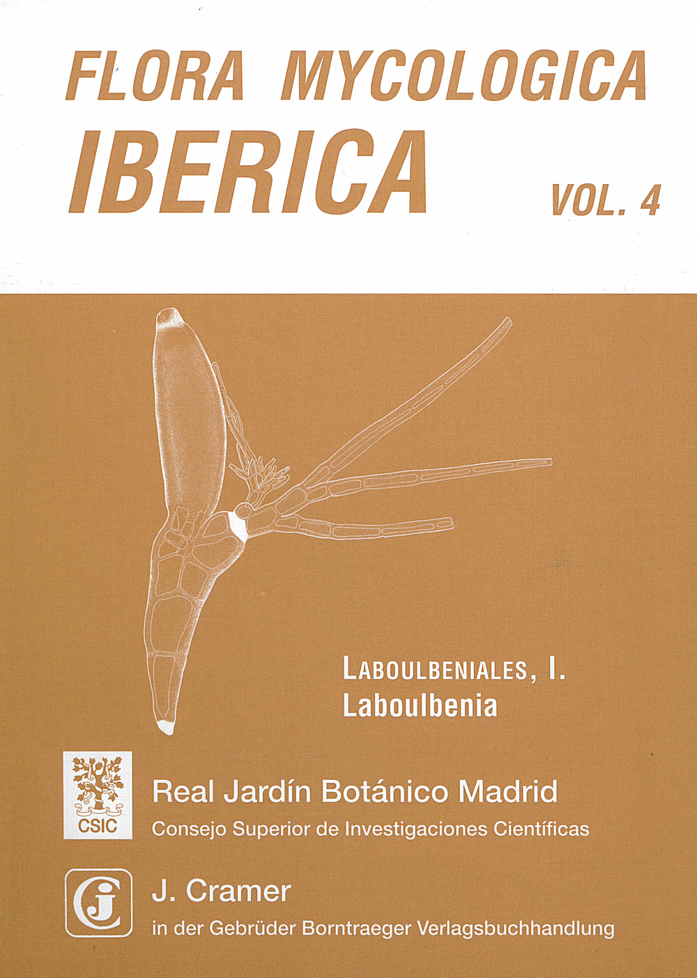 Cover image of: Sergio Santamaria - Laboulbeniales, I. Laboulbenia 