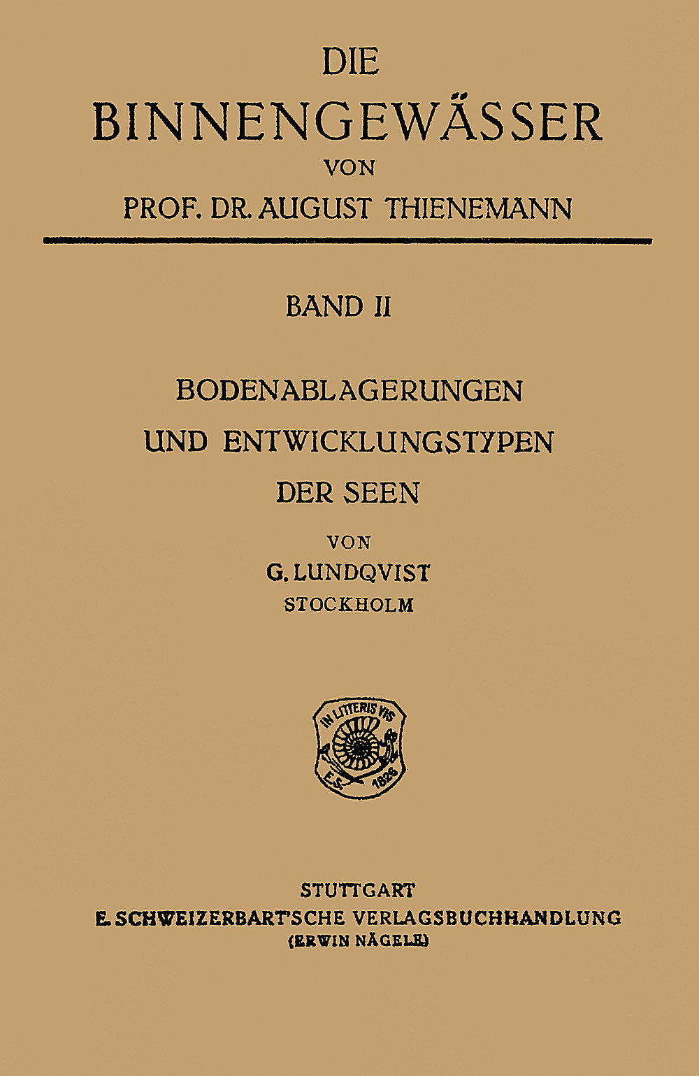 Cover image of: Gösta Lundquist - Bodenablagerungen und Entwicklungstypen der Seen 