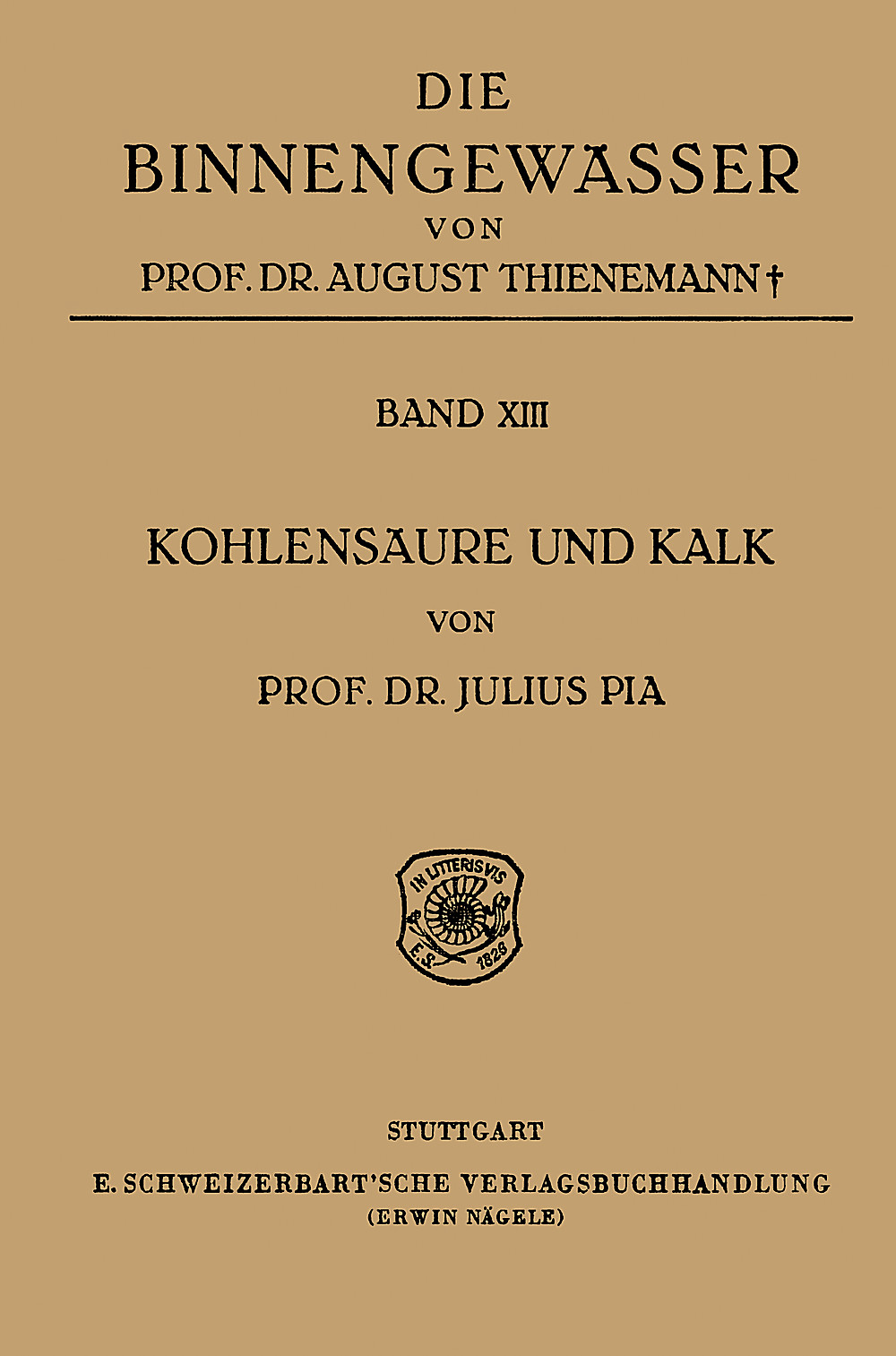 Cover image of: Julius Pia - Kohlensäure und Kalk Einführung in das Verständnis ihres Verhaltens in den 
Binnengewässern