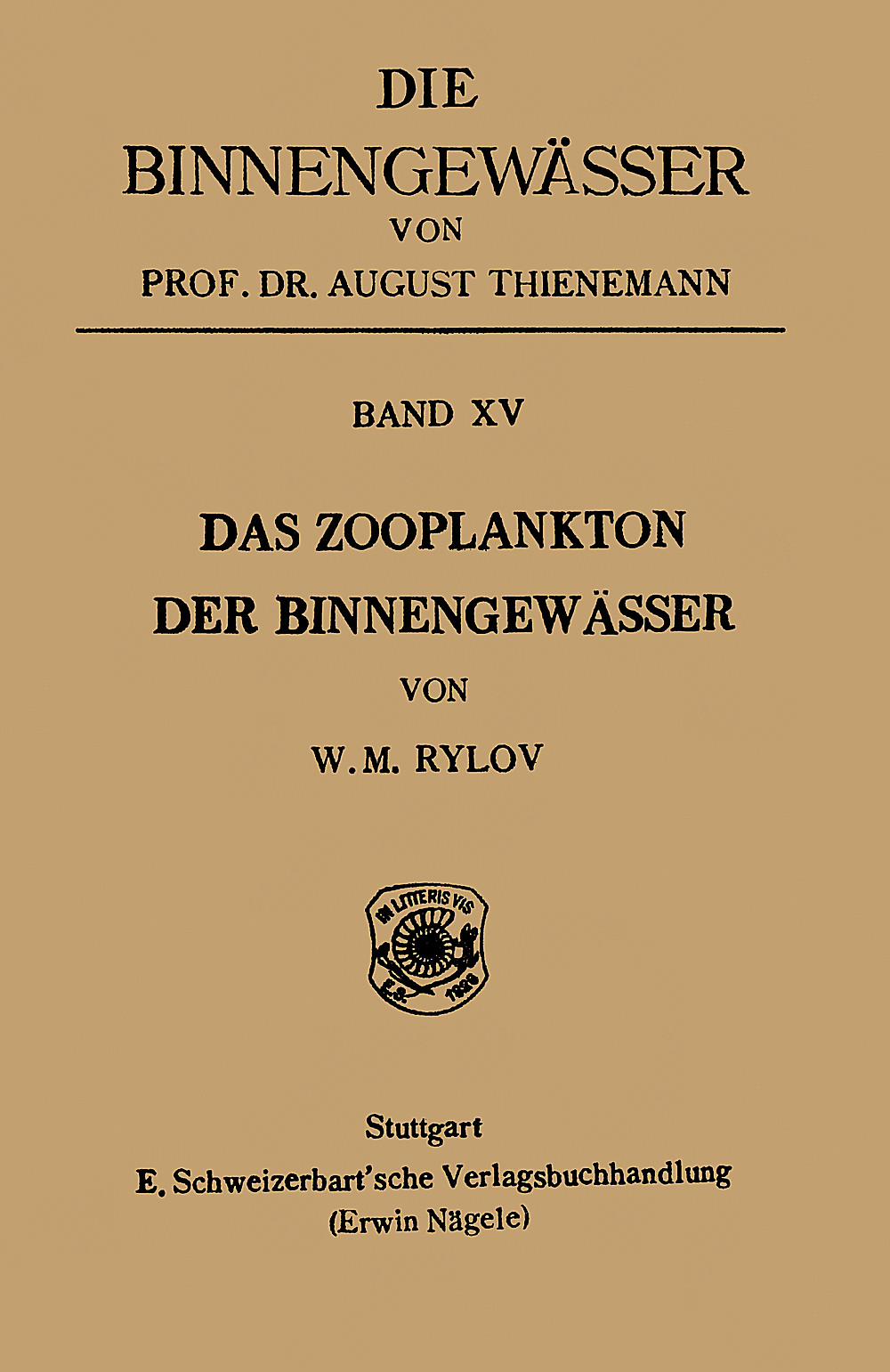 Cover image of: M. Rylov - Das Zooplankton der Binnengewässer Einführung in die Systematik und Ökologie des tierischen 
Limnoplanktons mit besonderer Berücksichtigung der 
Gewässer Mitteleuropas